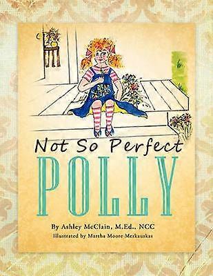 Not So Perfect Polly