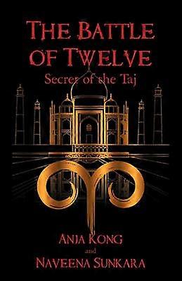 The Battle of Twelve Secret of the Taj