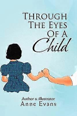 Through The Eyes Of A Child