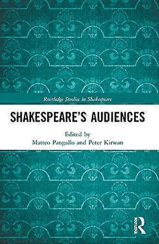 Shakespeares Audiences