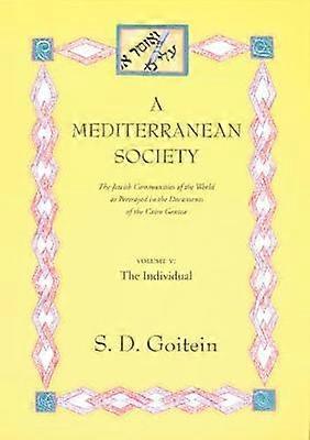 A Mediterranean Society Volume V