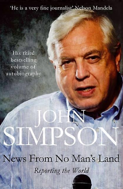 Hírek a senki földjéről - John Simpson