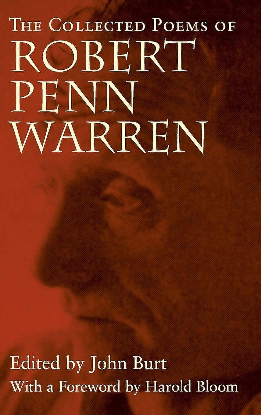 The Collected Poems Of Robert Penn Warren by Robert Penn Warren Paperback Book