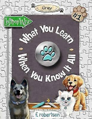 What You Learn When You Know It All