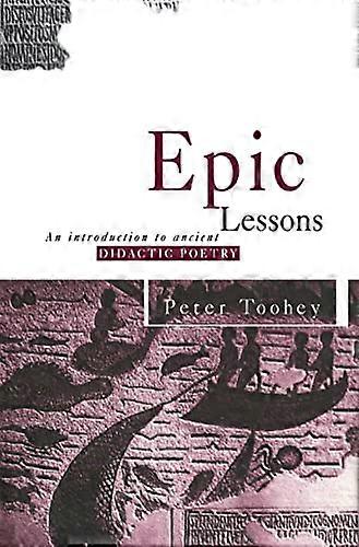 Epic Lessons: An Introduction to Ancient Didactic Poetry