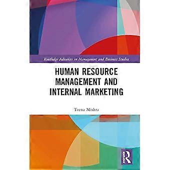 Human Resource Management and Internal Marketing