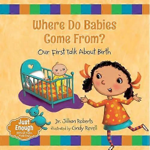 Where Do Babies Come From? Our First Talk About Birth (Just Enough)