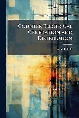 Counter Electrical Generation and Distribution