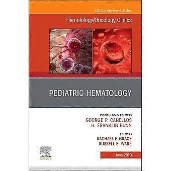 L’hématologie pédiatrique , un numéro des cliniques d’hématologie/oncologie de l’Amérique du Nord (Les cliniques : médecine interne)
