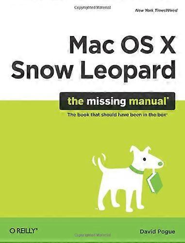 Mac OS X Snow Leopard: The Missing Manual