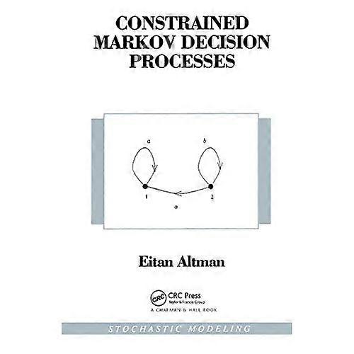Constrained Markov Decision Processes
