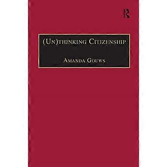 Cittadinanza (non)pensante: dibattiti femministi nel Sudafrica contemporaneo (Genere in un mondo globale/locale)