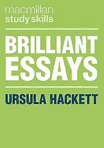 Brilliant Essays (Macmillan Study Skills)