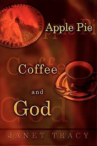 Apple Pie, kaffe og Gud