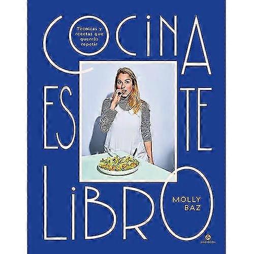 Cocina este libro: Técnicas y recetas que querrás repetir