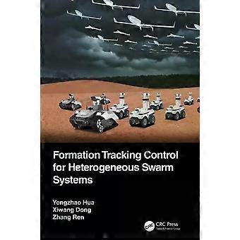 Formation Tracking Control For Heterogeneous Swarm Systems - Yongzhao Hua
