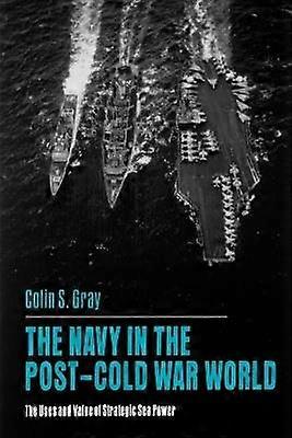 The Navy in the Post-Cold War World