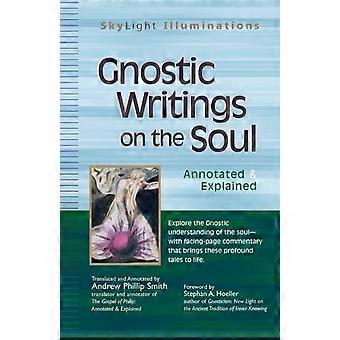 Gnostic Writings On The Soul Annotated & Explained - Turner Publishing Company - IPS - Hardcover - en Book