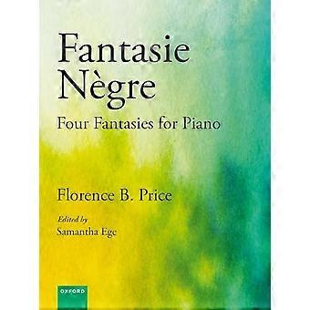 Fantasie Nègre: Cuatro fantasías para piano