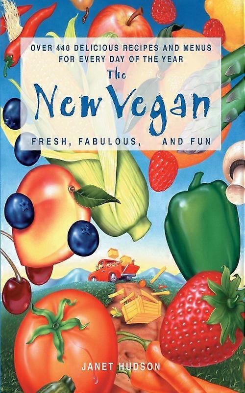 The Vegan Fresh Fabulous And Fun