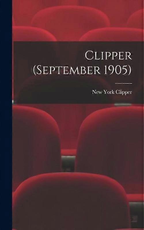 Clipper September 1905