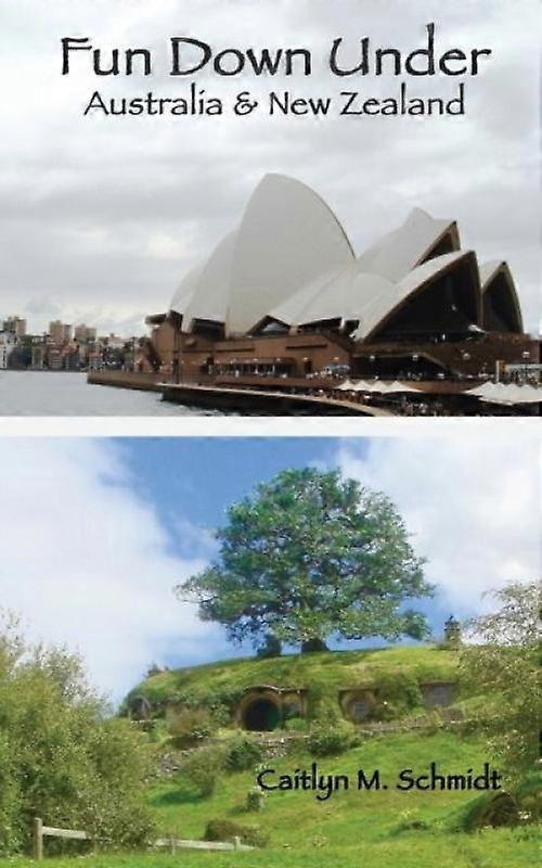 Fun Down Under Australia & Zealand