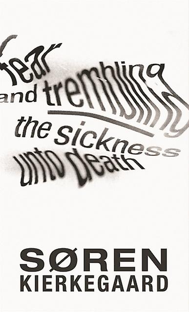 Fear And Trembling And The Sickness Unto Death by Sren Kierkegaard Paperback Book