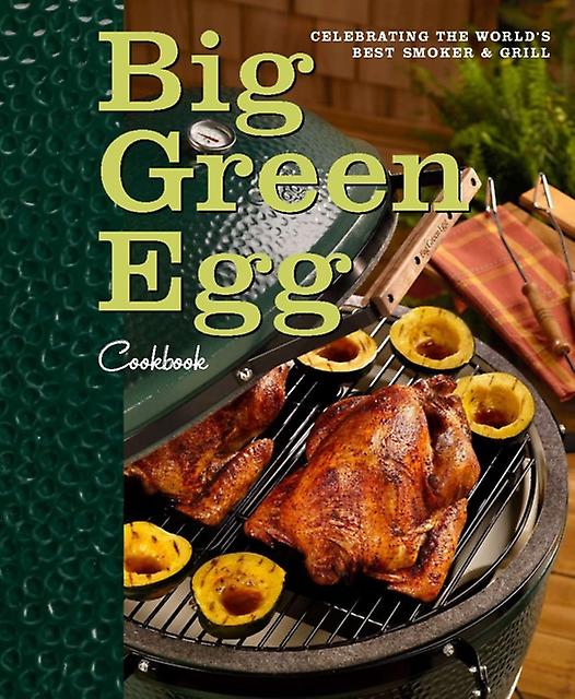 Big Green Egg Cookbook by Big Green Egg Paperback Book