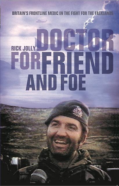 Dottore per amico e nemico - Rick Jolly