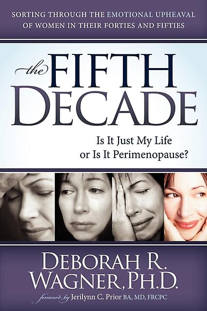 The Fifth Decade by Deborah R Wagner Paperback