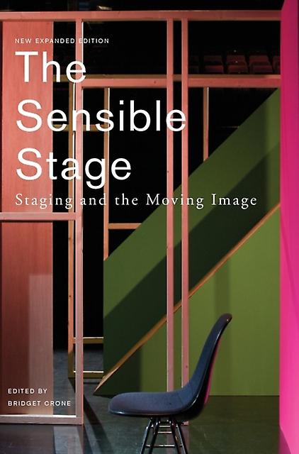The Sensible Stage by Crone & Bridget Goldsmiths & University of London Paperback Book