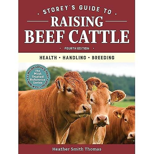 Storeys Guide to Raising Beef