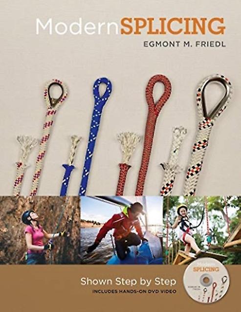 Modern Splicing by Egmont M. Friedl Hardback Book