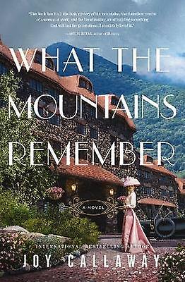 What the Mountains Remember