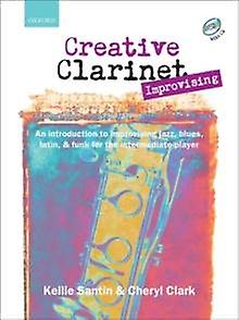 Creative Clarinet Improvising Cd Paperback Book