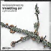 Eighth Blackbird : Broening: Trembling Air (Eighth Blackbir CD