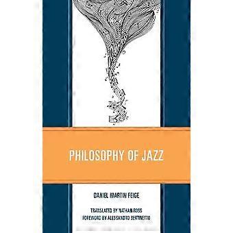 Filosofia do Jazz - Daniel Martin Feige