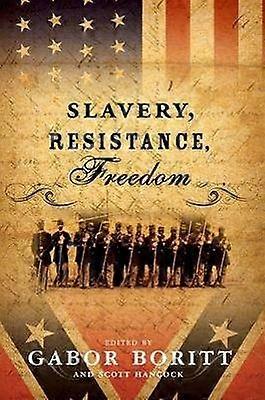 Slavery Resistance Freedom