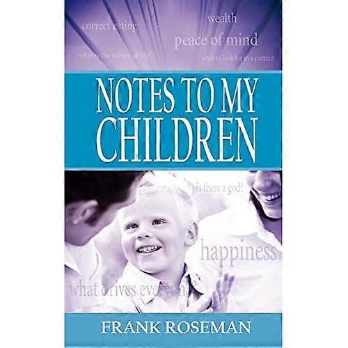 Notes to My Children