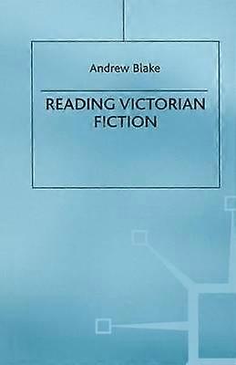 Reading Victorian Fiction