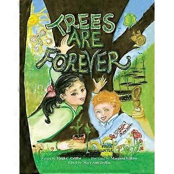 Trees Are Forever
