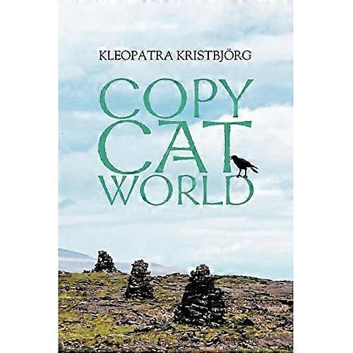 Copy Cat World: the Book That Has Saved Many Lives