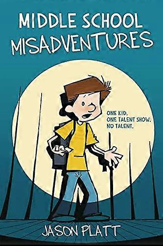 Middle School Misadventures