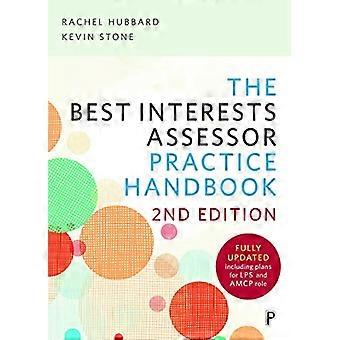 The Best Interests Assessor Practice Handbook Second edition