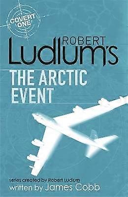 Robert Ludlum's The Arctic Event