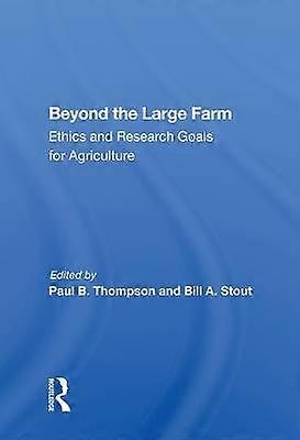 Beyond the Large Farm