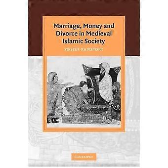 Marriage Money And Divorce In Medieval Islamic Society - Yossef Rapoport - Paperback - en Book