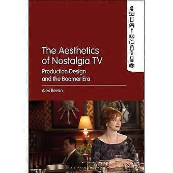 Estetikken til nostalgisk TV-produksjonsdesign og boomer-æraen - Alex Bevan