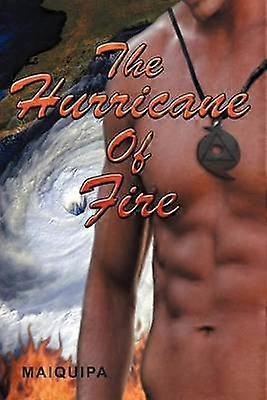 The Hurricane of Fire