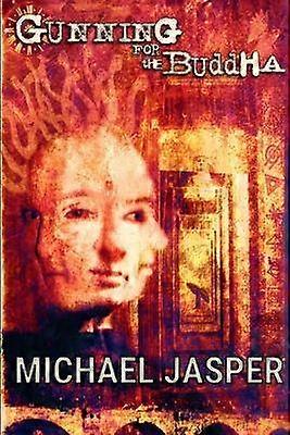 Gunning for the Buddha